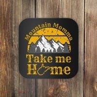 Mountain Momma West Virginia Take Me Home WV Map Mountains Coaster thumb 0