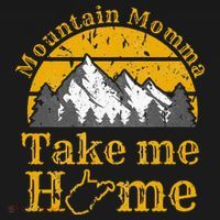 Mountain Momma West Virginia Take Me Home WV Map Mountains Coaster thumb 2