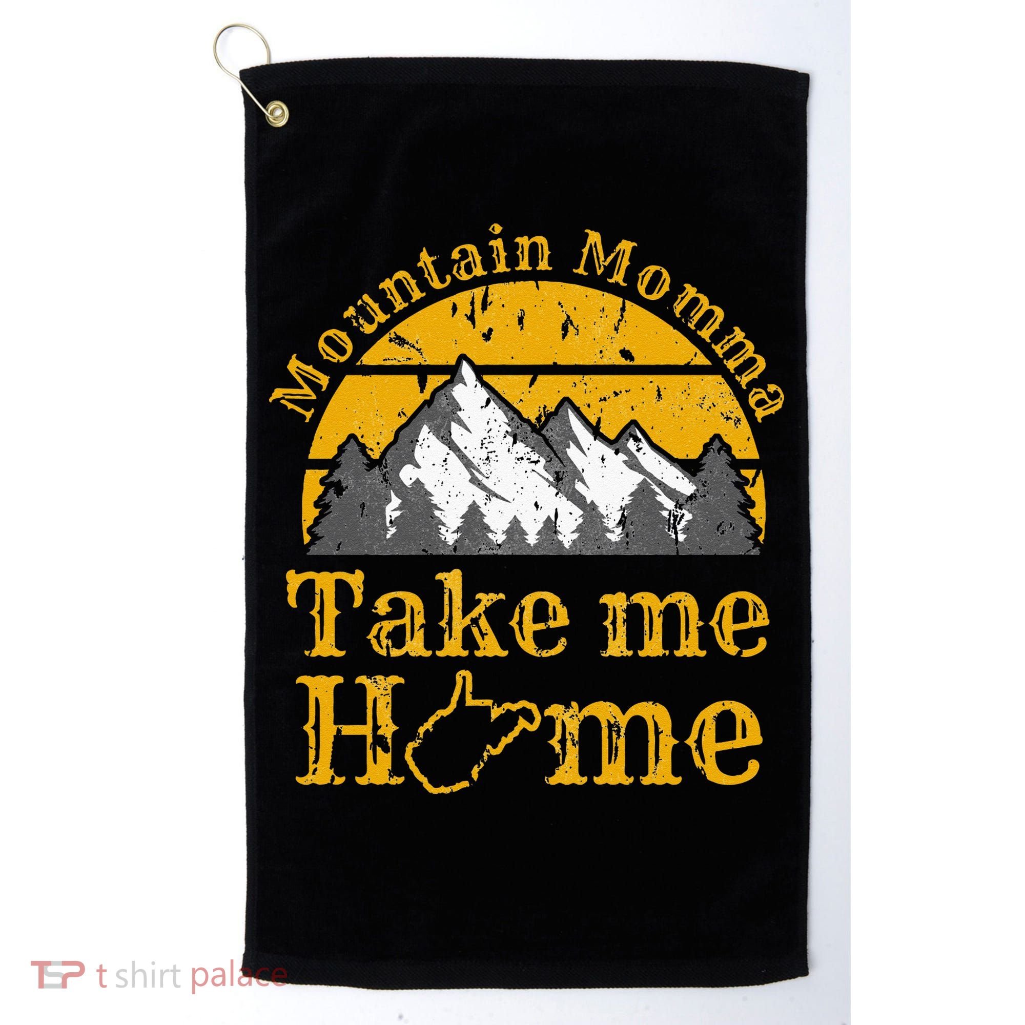 Mountain Momma West Virginia Take Me Home WV Map Mountains Golf Towel