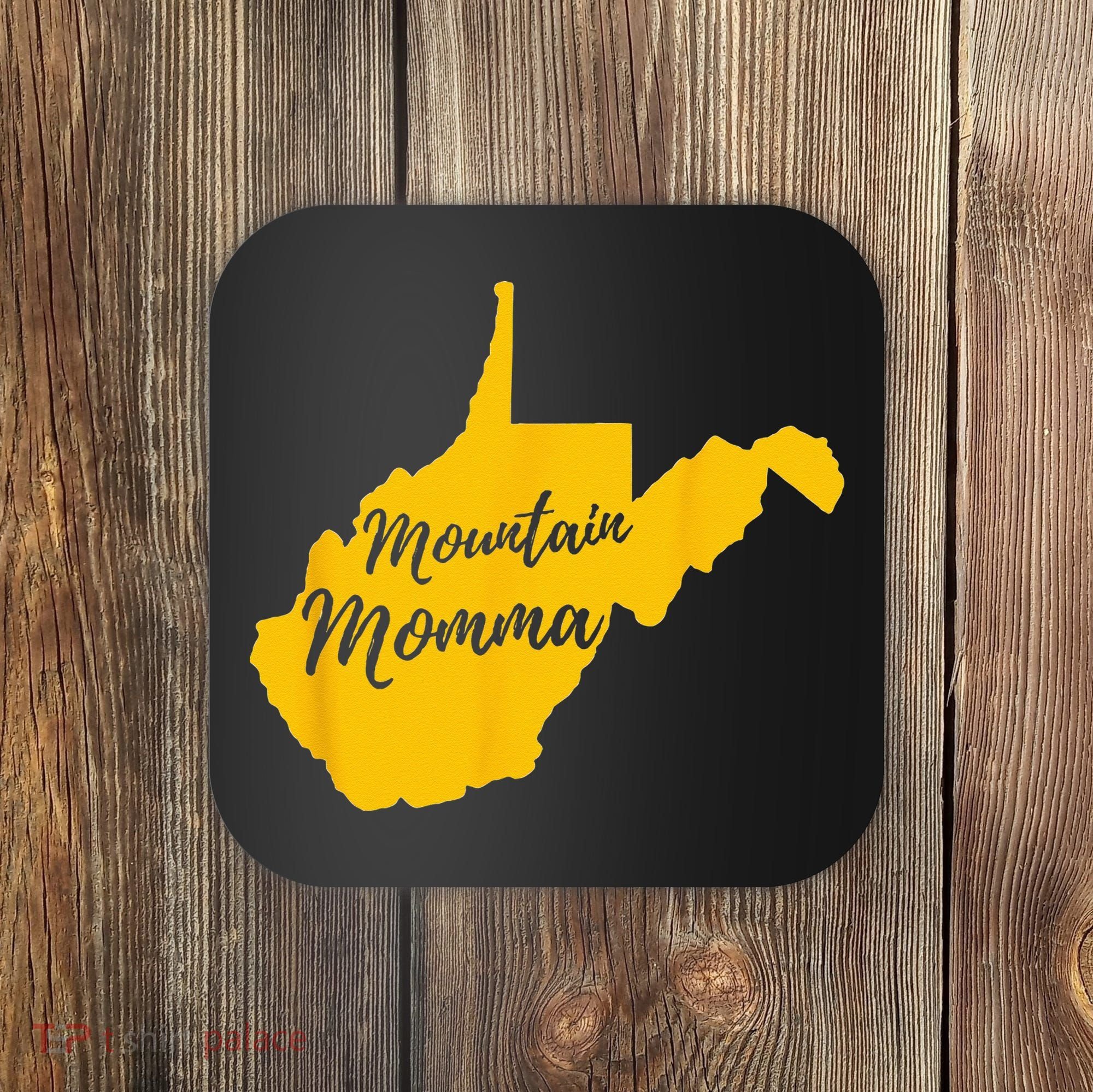 Mountain Momma West Virginia State Map Coaster
