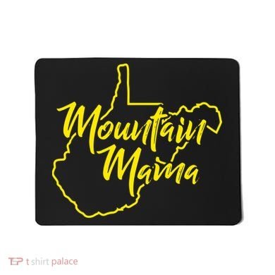 Mountain Mama West Virginia Mousepad