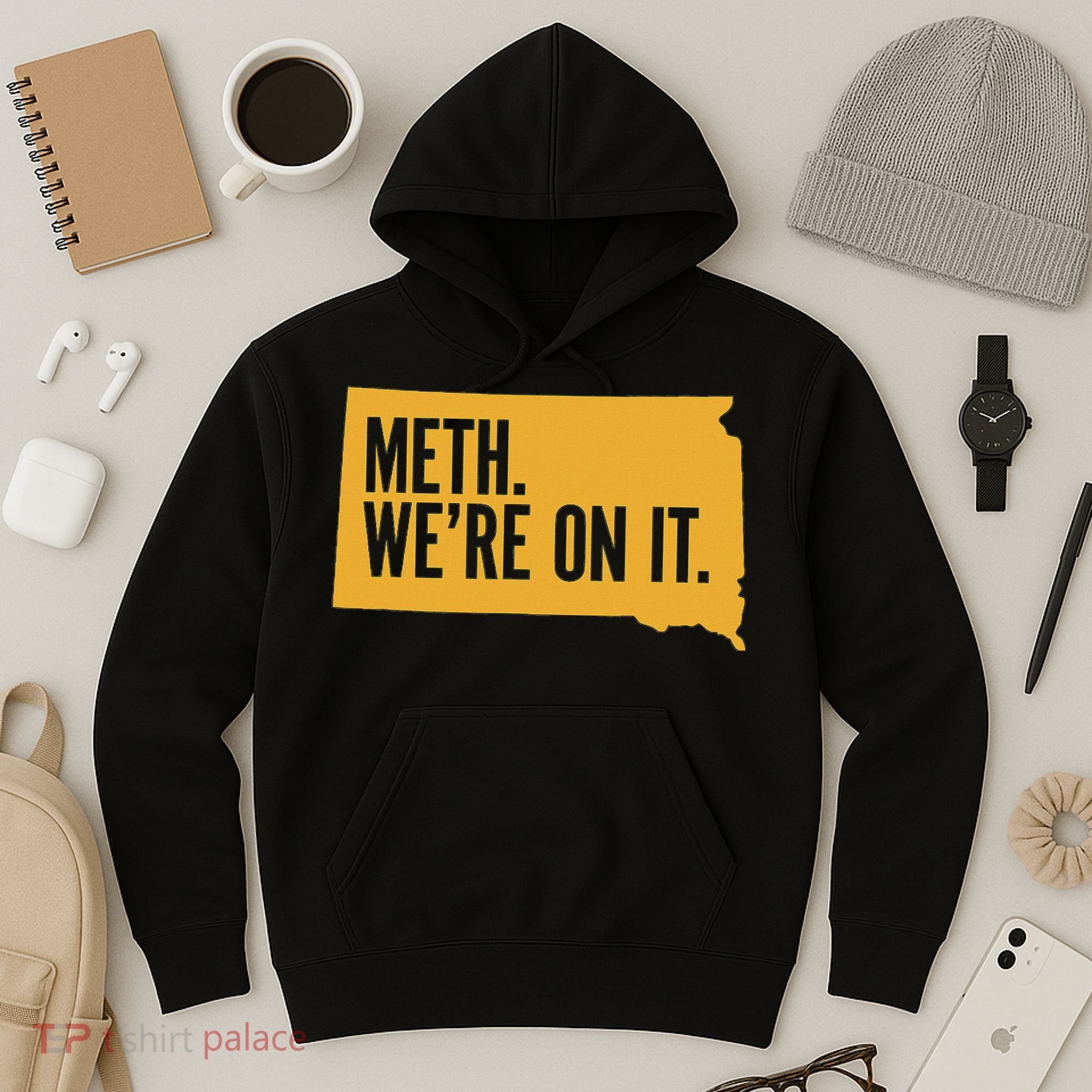 Merch Meth WeRe On It Hoodie
