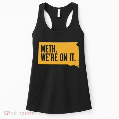 Merch Meth WeRe On It Women's Tank Top