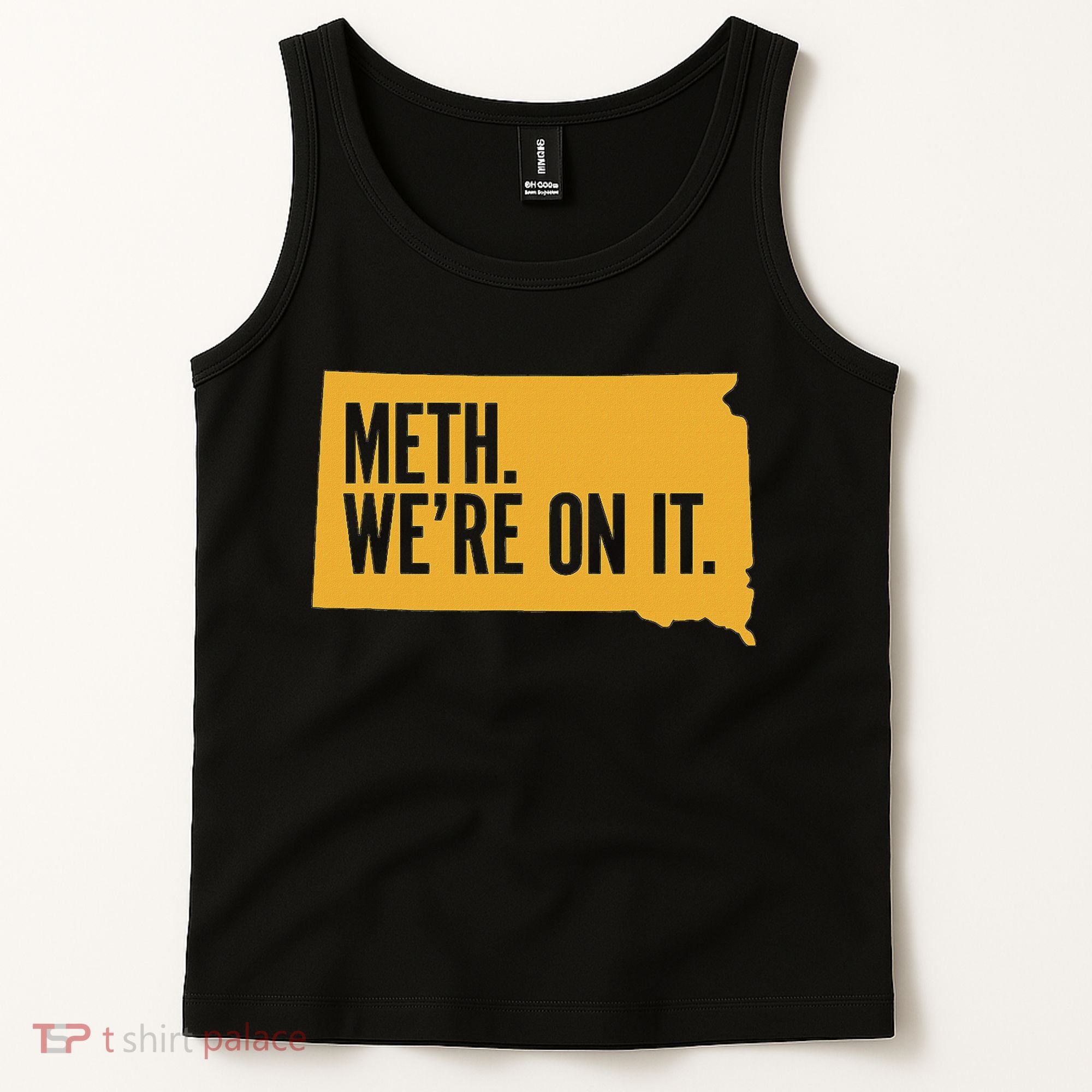 Merch Meth WeRe On It Tank Top