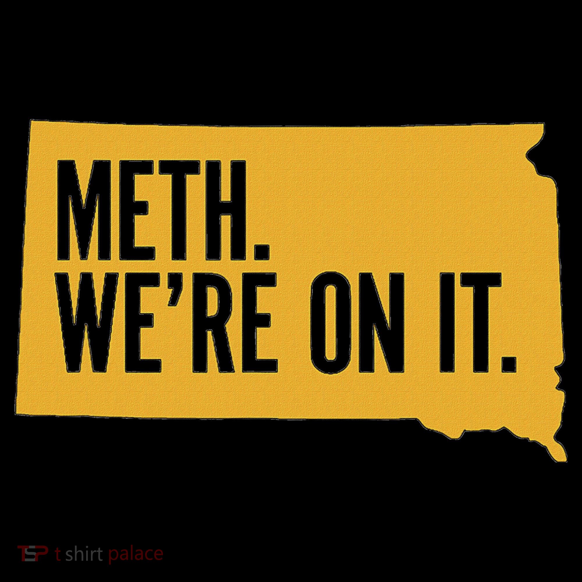 Merch Meth WeRe On It Tank Top