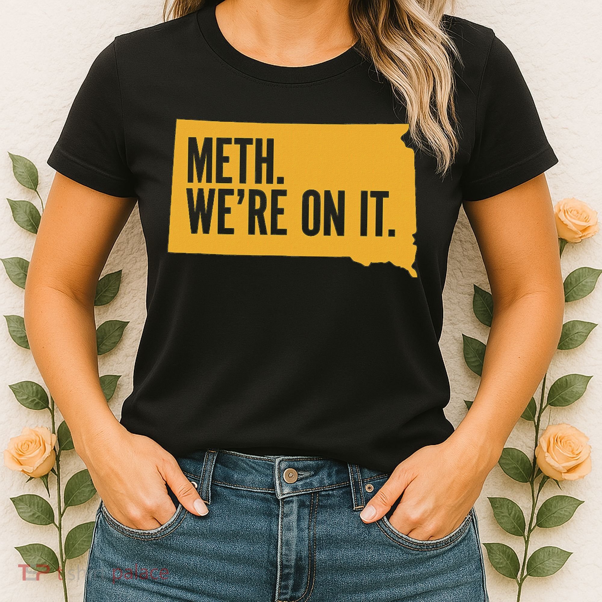 Merch Meth WeRe On It Women's T-Shirt