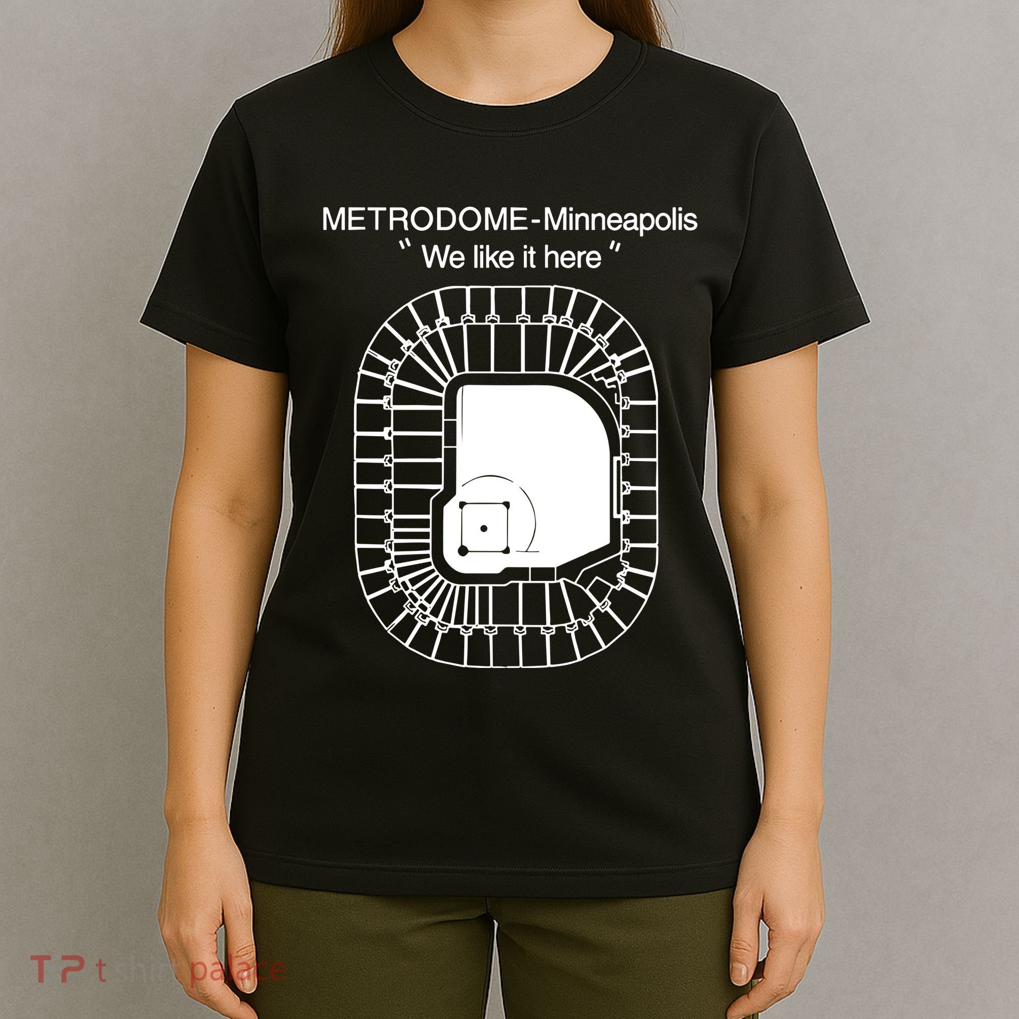 Metrodome Minneapolis We Like It Here T-Shirt