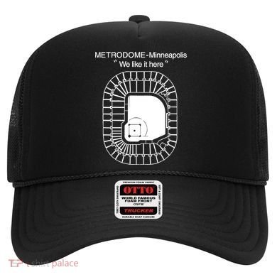 Metrodome Minneapolis We Like It Here Hat