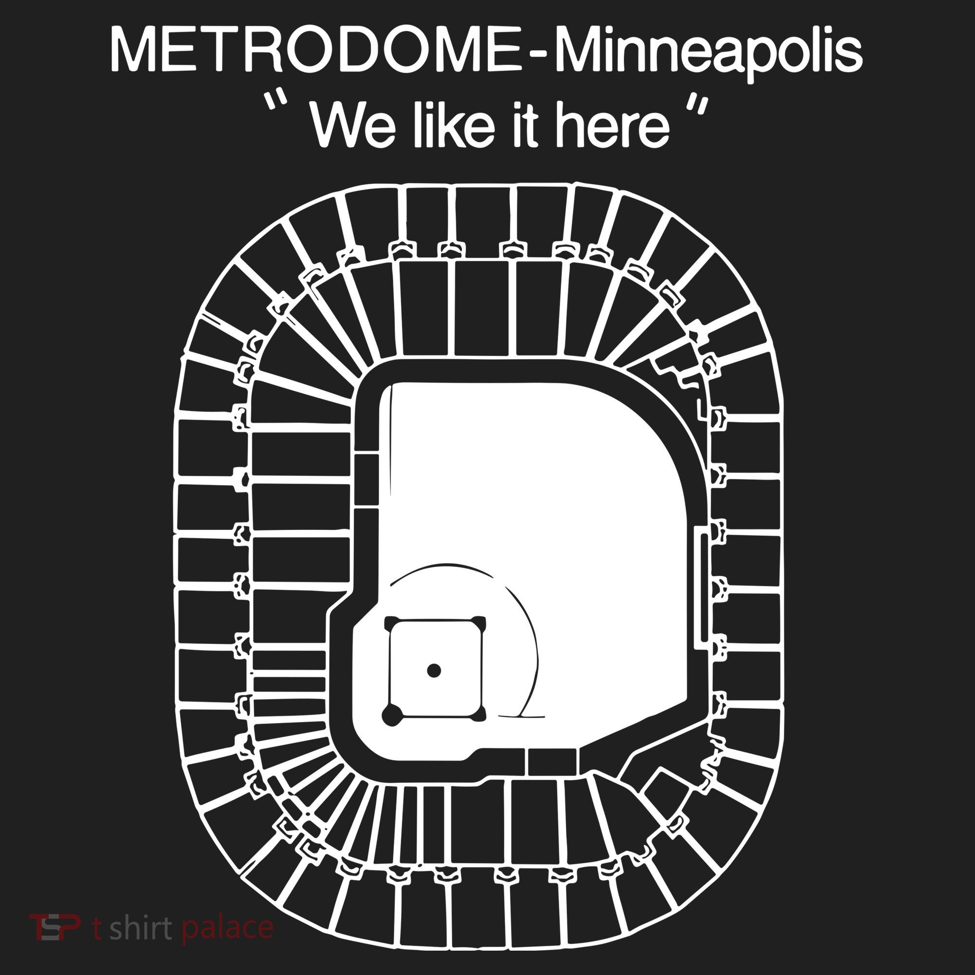 Metrodome Minneapolis We Like It Here Hat