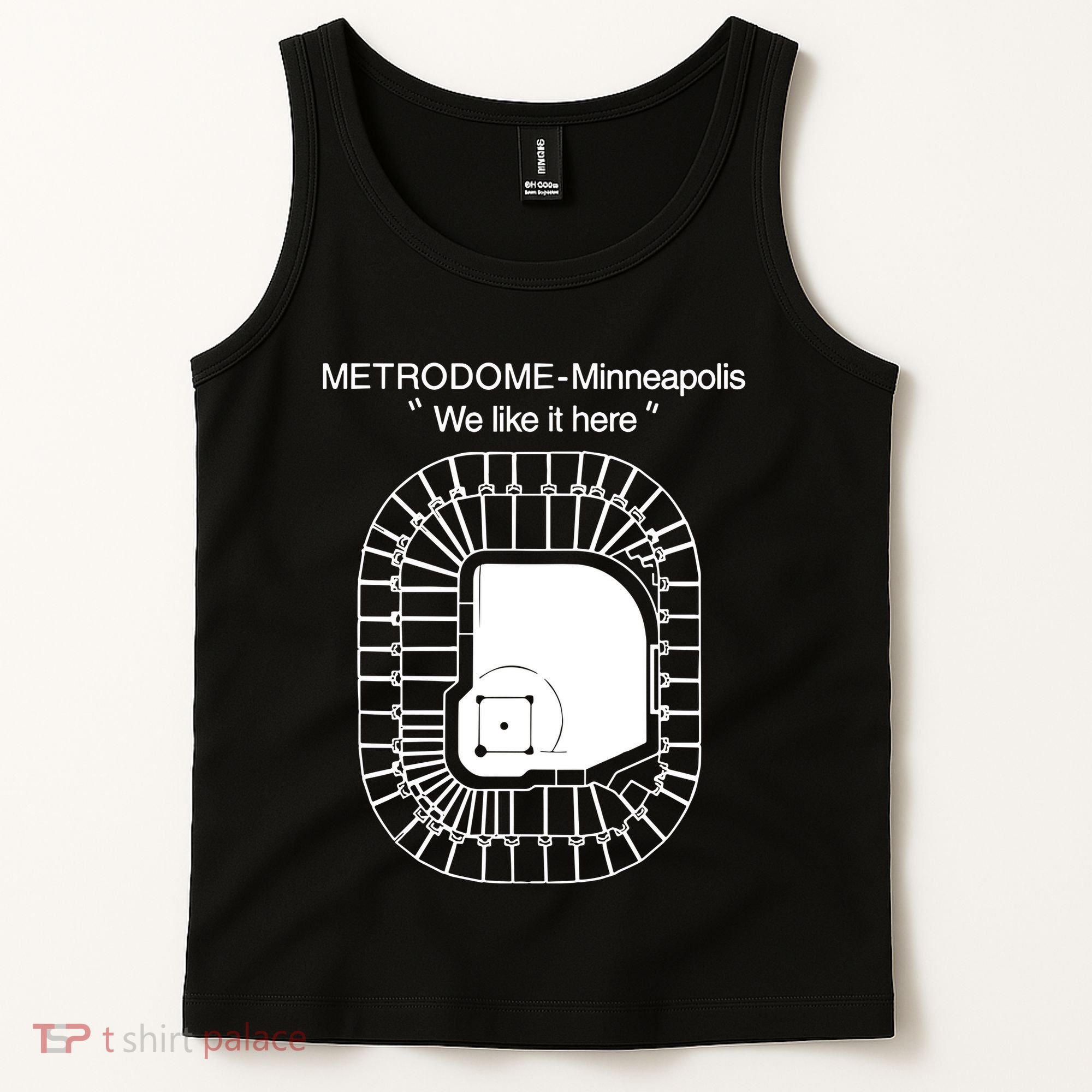 Metrodome Minneapolis We Like It Here Tank Top
