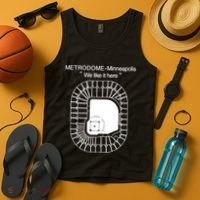 Metrodome Minneapolis We Like It Here Tank Top thumb 4