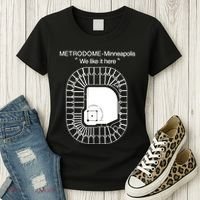 Metrodome Minneapolis We Like It Here Women's T-Shirt thumb 3