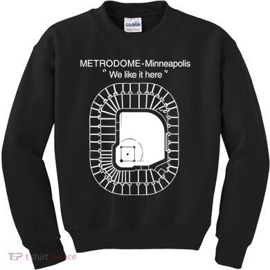 Metrodome Minneapolis We Like It Here Kids Sweatshirt