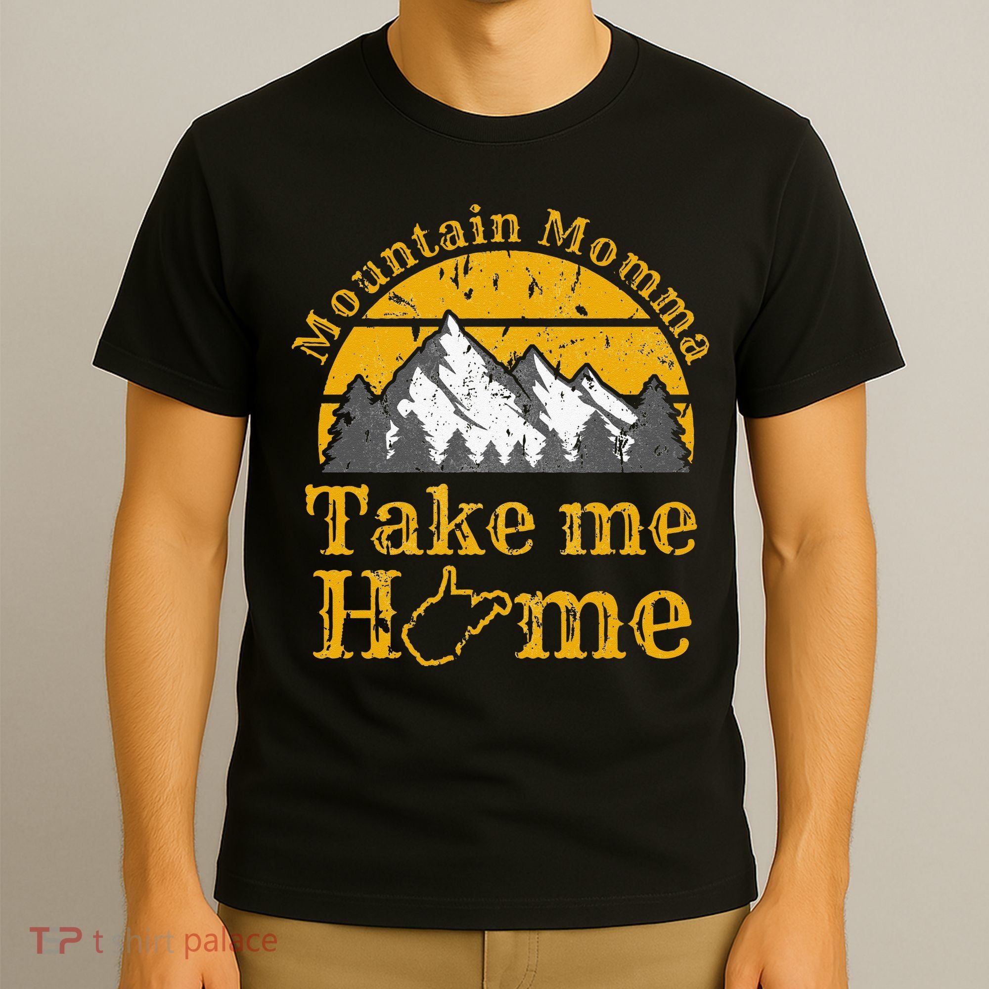 Mountain Momma West Virginia Take Me Home WV Map Mountains T-Shirt