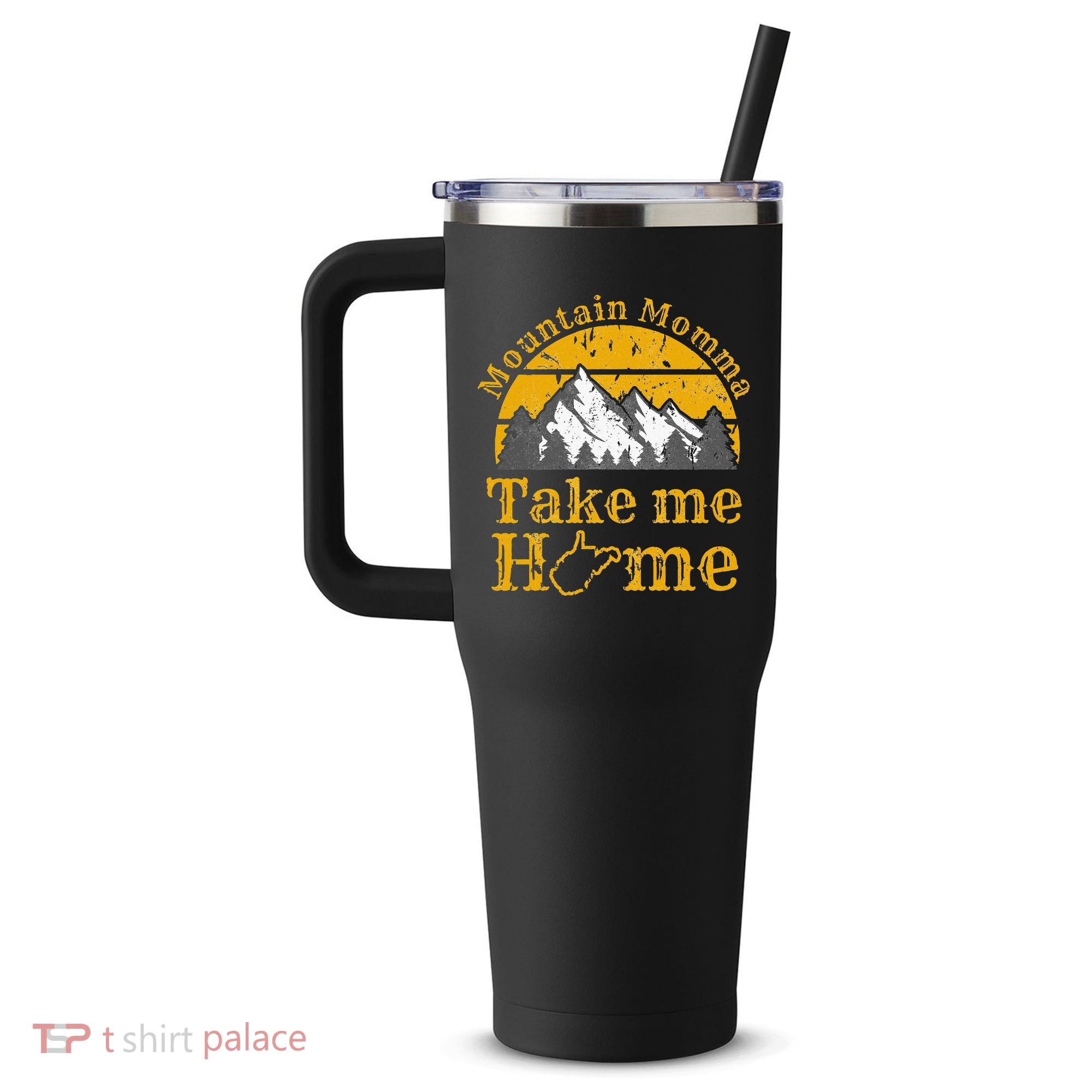 Mountain Momma West Virginia Take Me Home WV Map Mountains 40oz Vacuum Insulated Stainless Steel Travel Tumbler