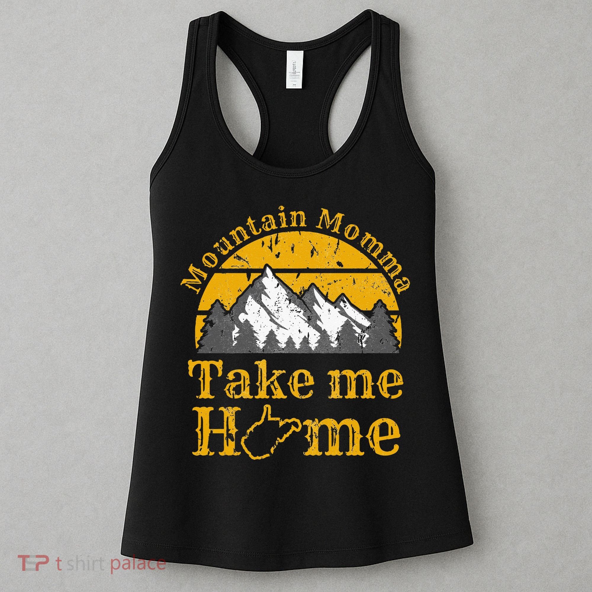 Mountain Momma West Virginia Take Me Home WV Map Mountains Women's Tank Top