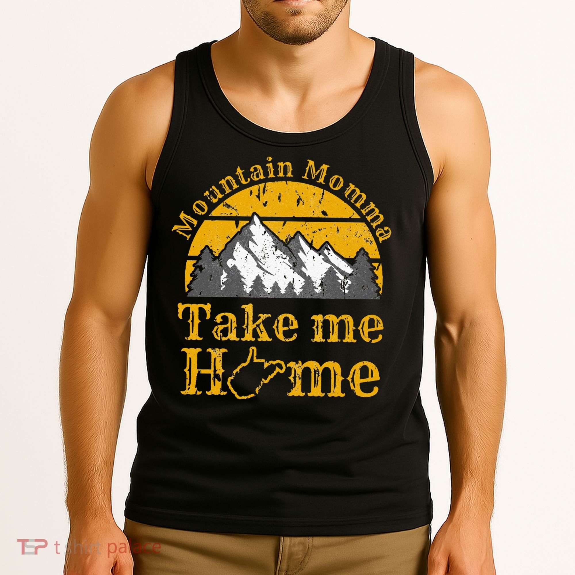 Mountain Momma West Virginia Take Me Home WV Map Mountains Tank Top