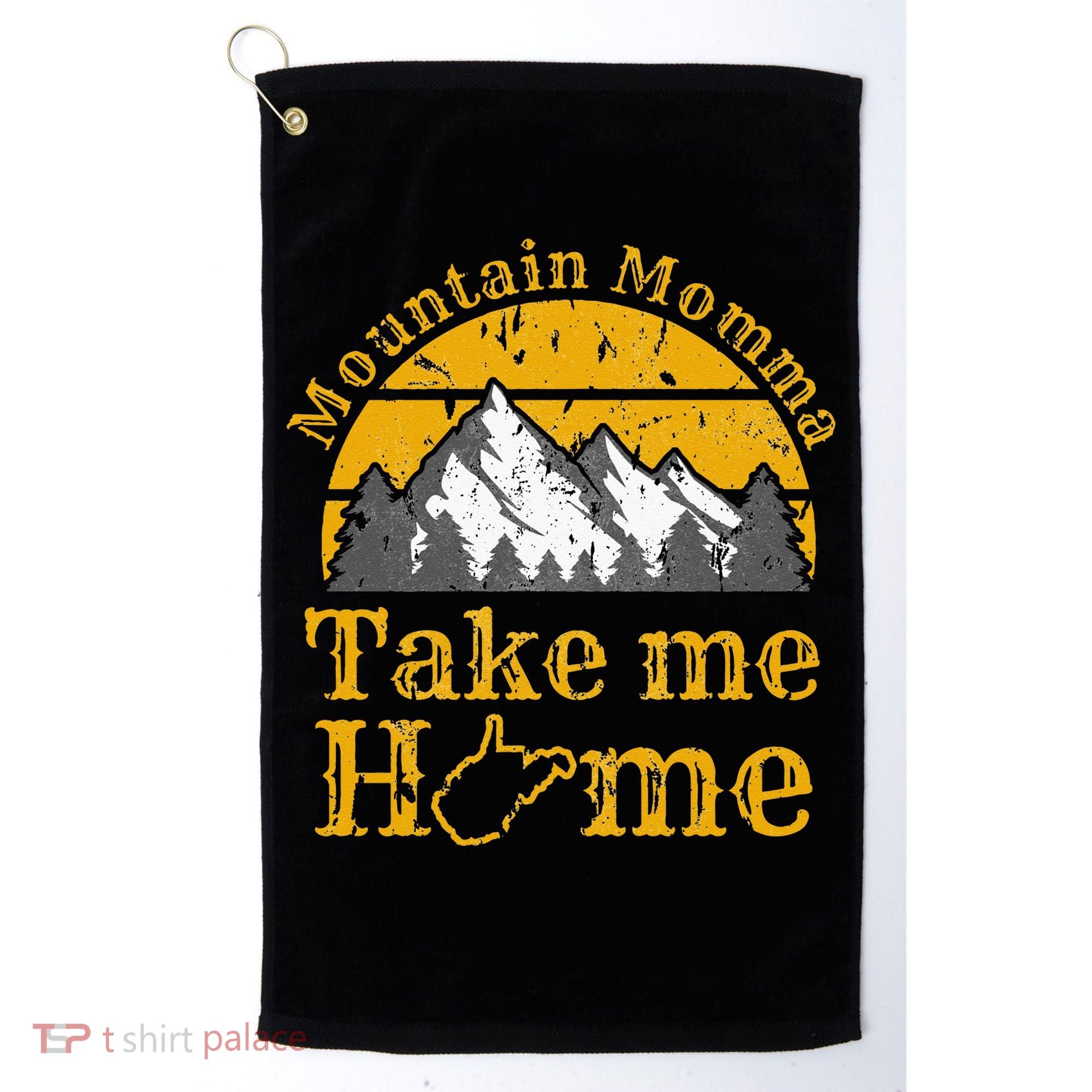 Mountain Momma West Virginia Take Me Home WV Map Mountains Golf Towel