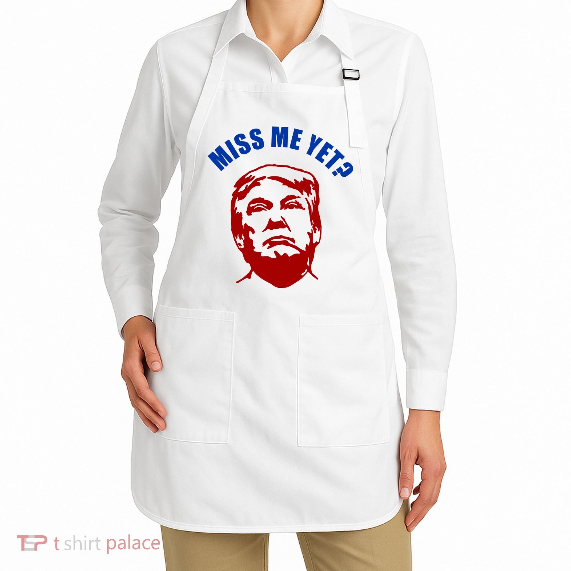Miss Me Yet? Funny Pro Trump Anti Biden Apron