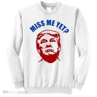 Miss Me Yet? Funny Pro Trump Anti Biden Sweatshirt thumb 0
