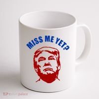Miss Me Yet? Funny Pro Trump Anti Biden Coffee Mug thumb 1