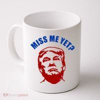 Miss Me Yet? Funny Pro Trump Anti Biden Coffee Mug thumb 0