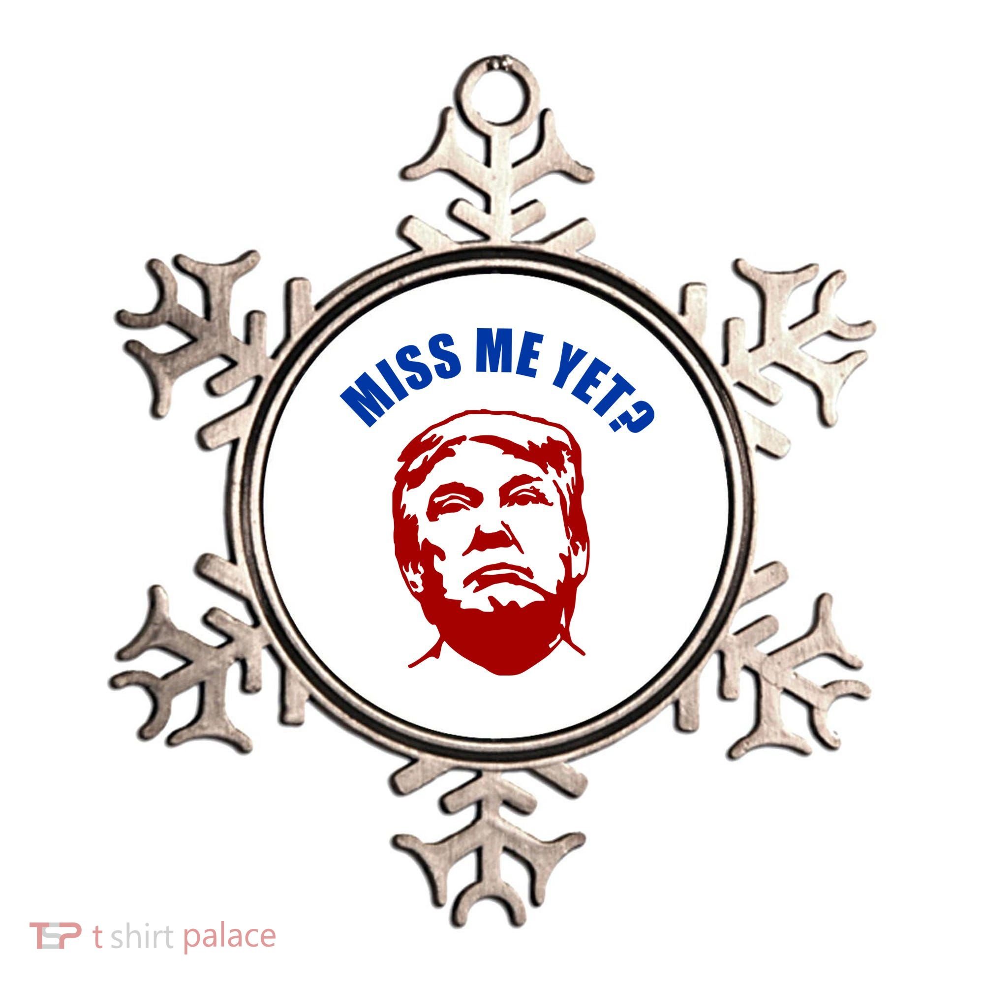 Miss Me Yet? Funny Pro Trump Anti Biden Ornament