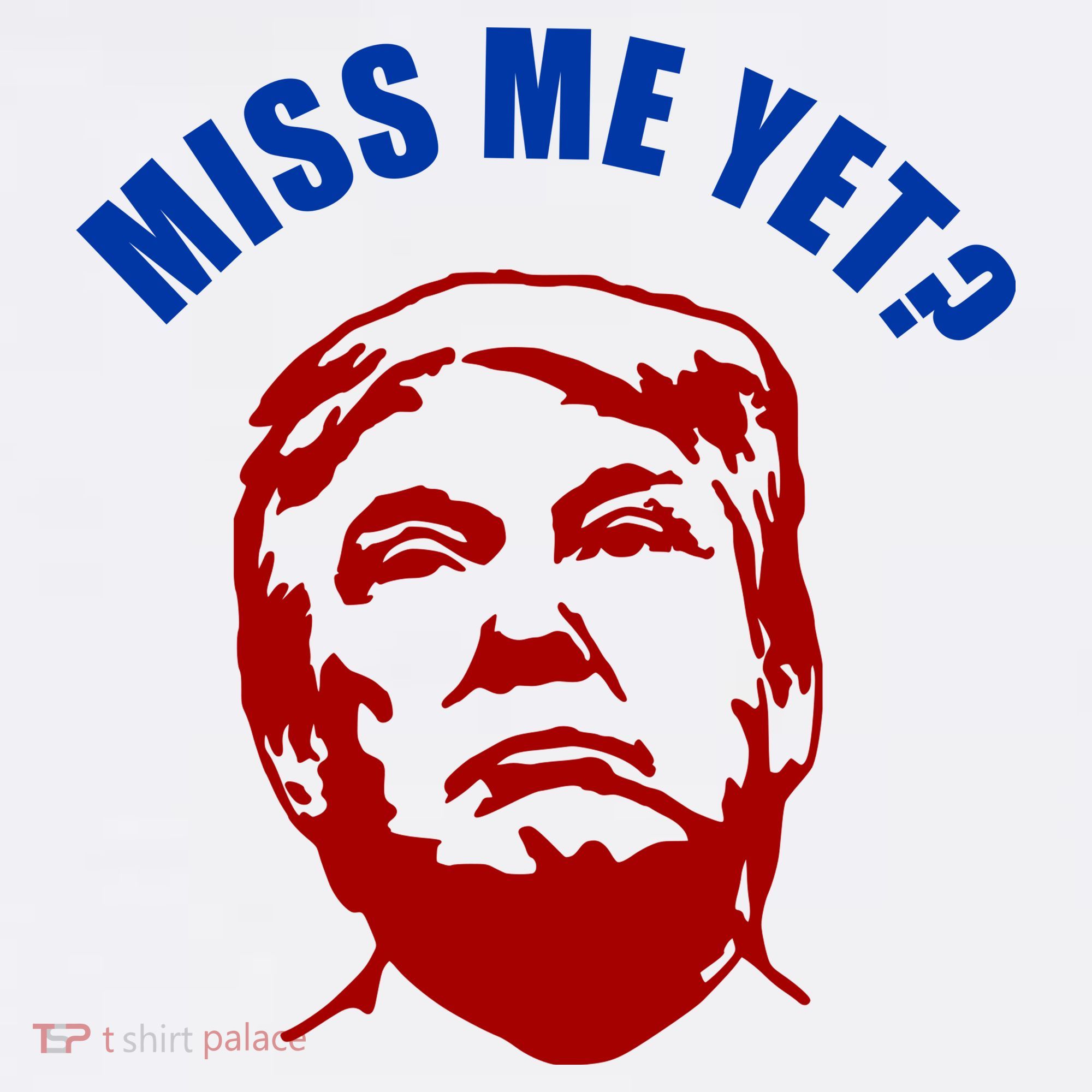Miss Me Yet? Funny Pro Trump Anti Biden Women's Tank Top