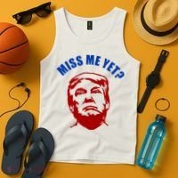 Miss Me Yet? Funny Pro Trump Anti Biden Tank Top thumb 4
