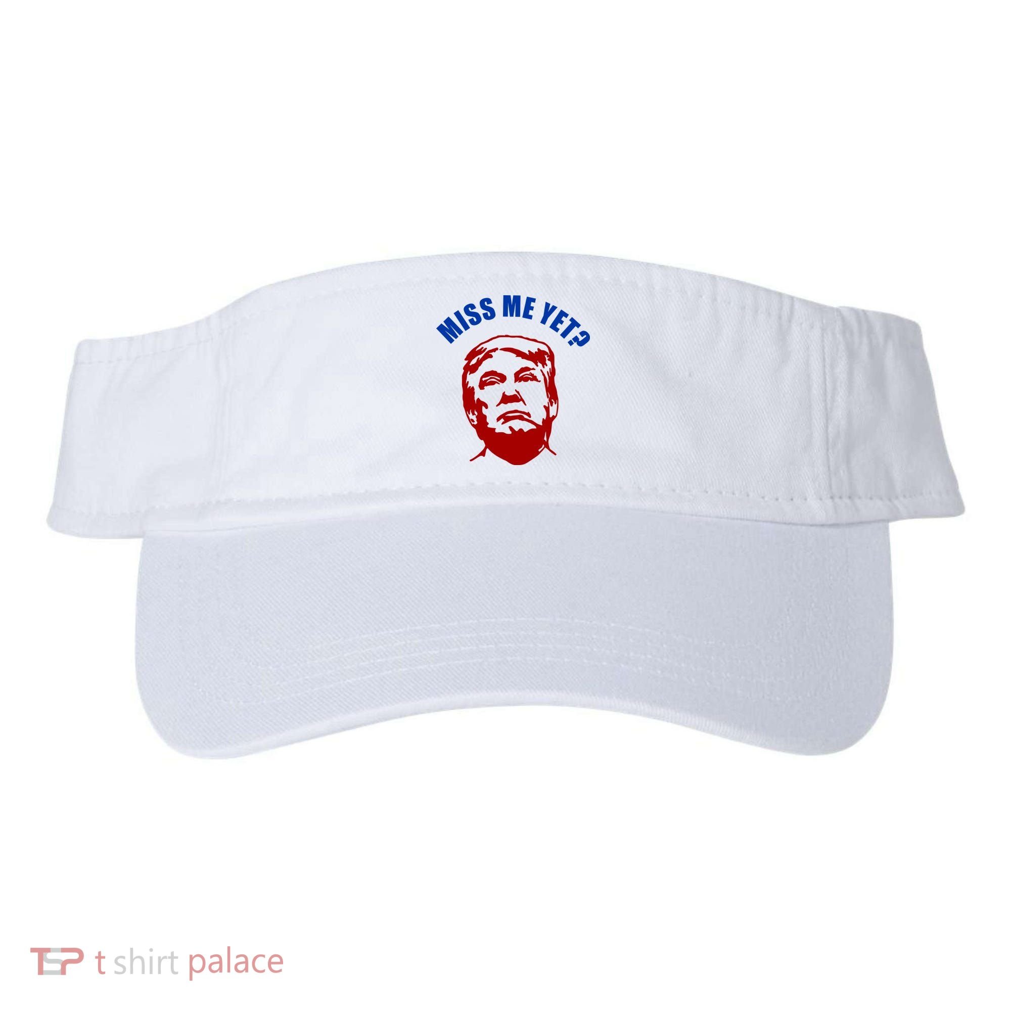 Miss Me Yet? Funny Pro Trump Anti Biden Visor