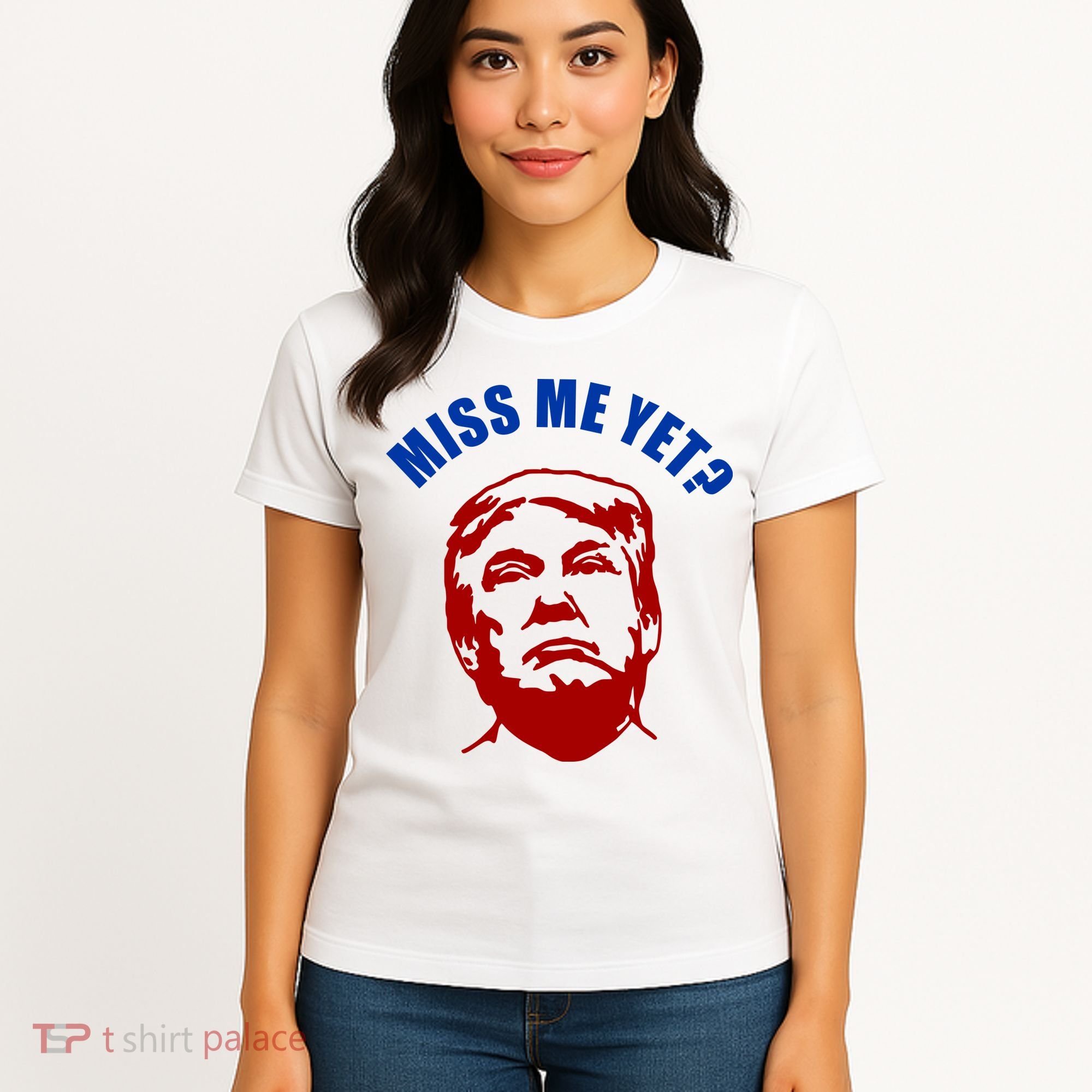 Miss Me Yet? Funny Pro Trump Anti Biden Women's T-Shirt