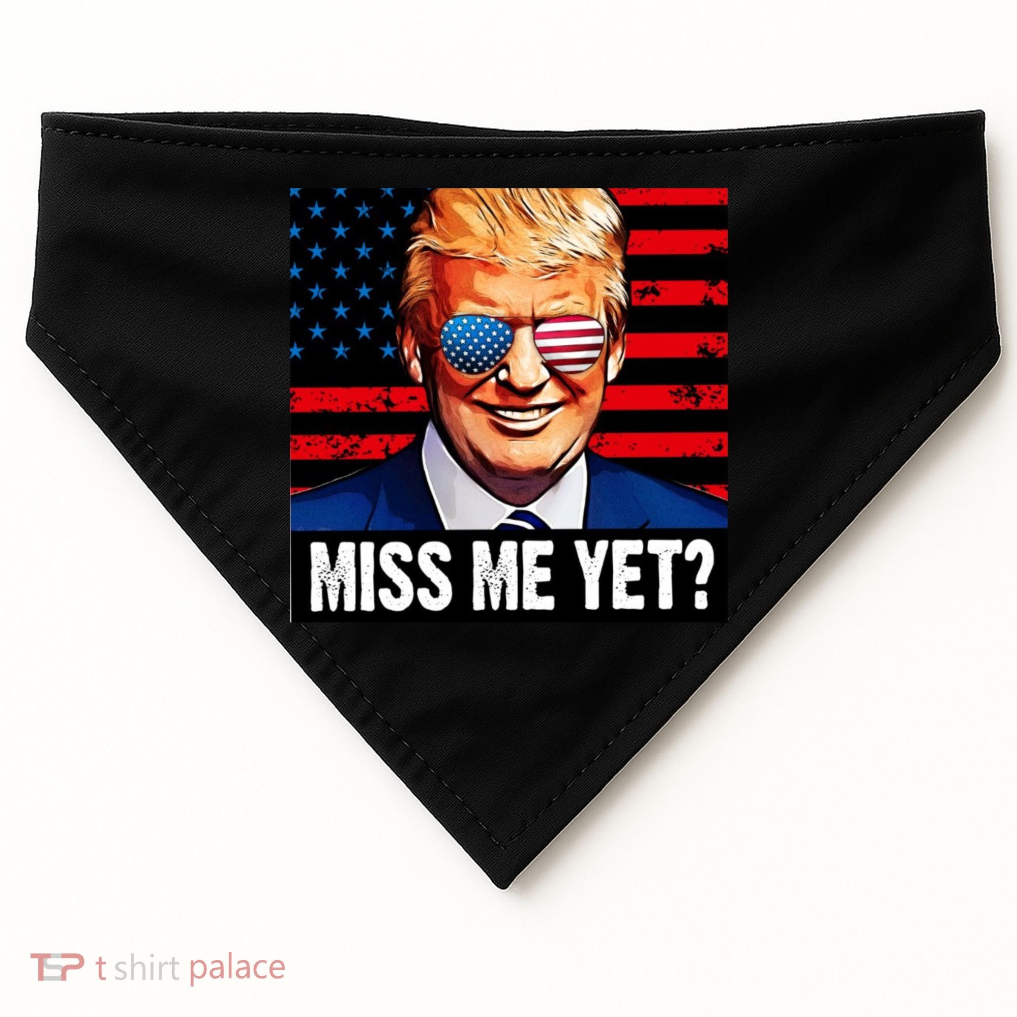 Miss Me Yet? Donald Trump USA-Made Doggie Bandana