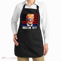 Miss Me Yet? Donald Trump Apron thumb 2