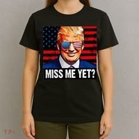Miss Me Yet? Donald Trump T-Shirt thumb 4