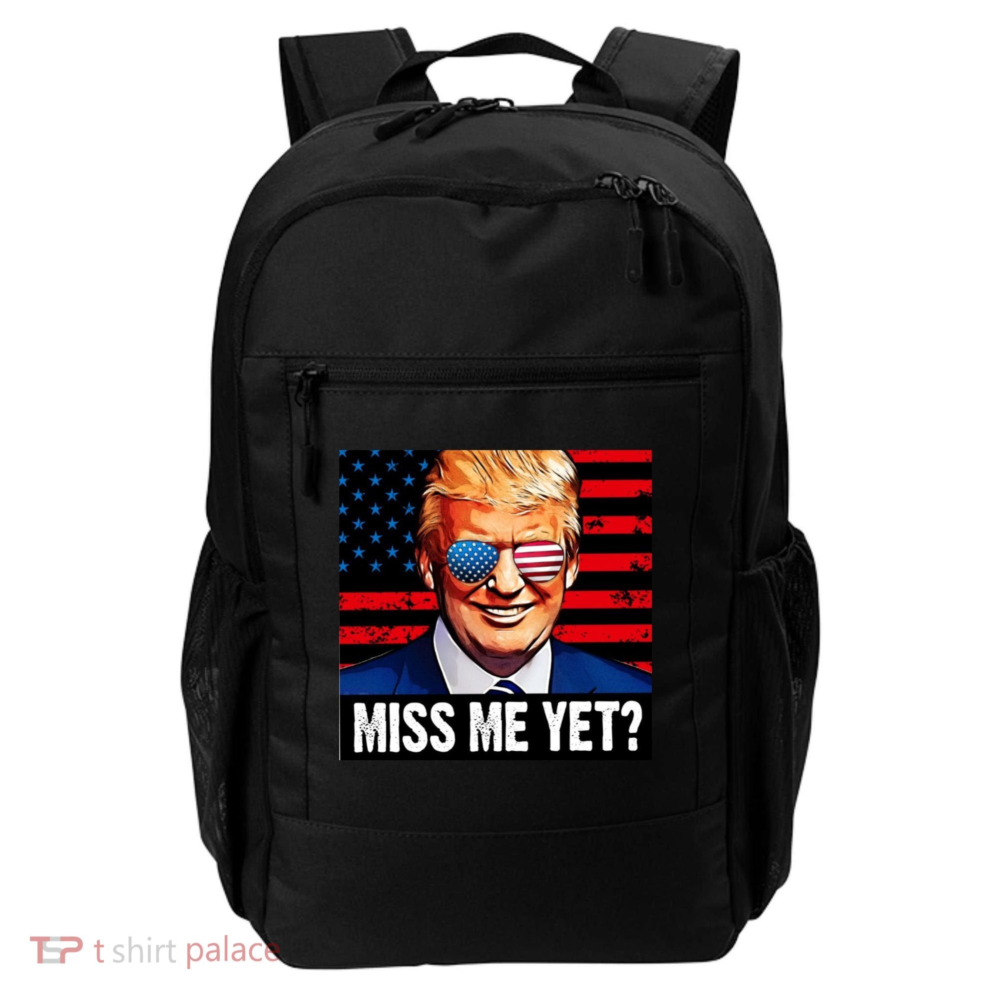 Miss Me Yet? Donald Trump Backpack