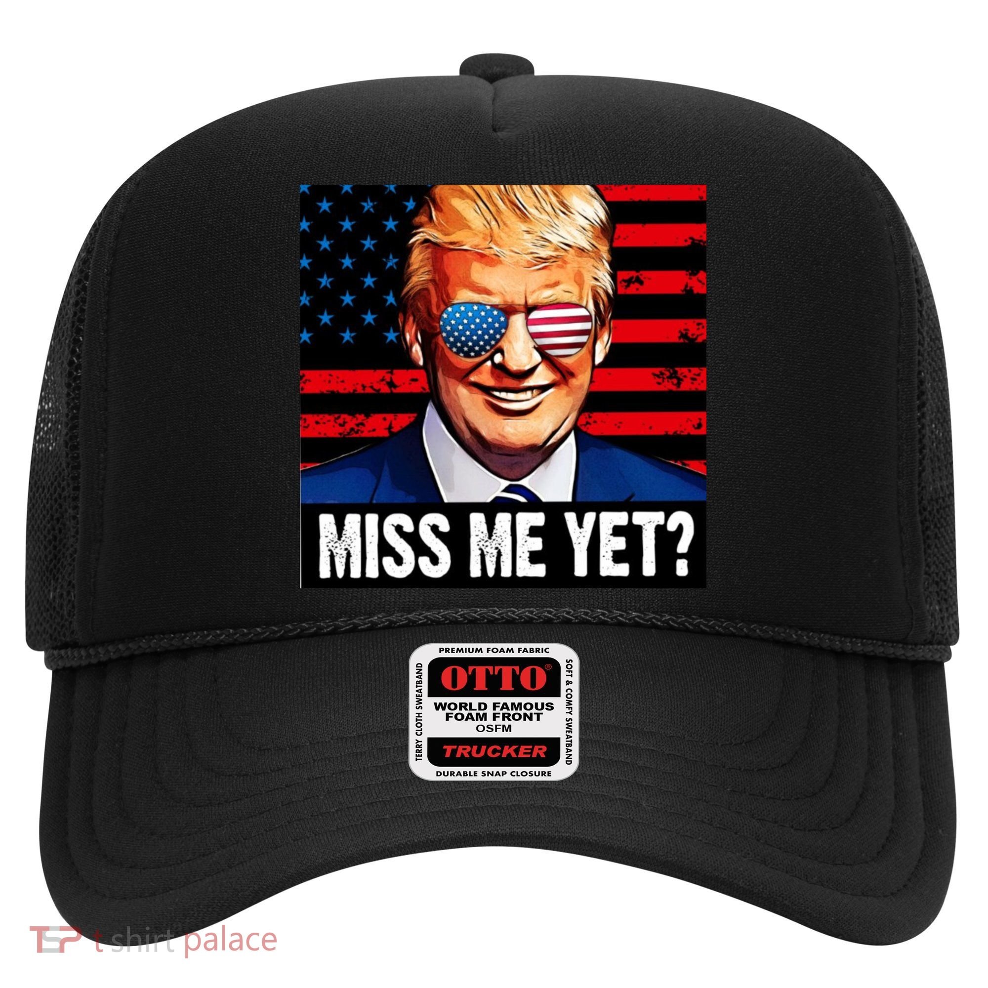 Miss Me Yet? Donald Trump Hat