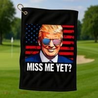 Miss Me Yet? Donald Trump Golf Towel thumb 1