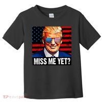 Miss Me Yet? Donald Trump Toddler T-Shirt thumb 0