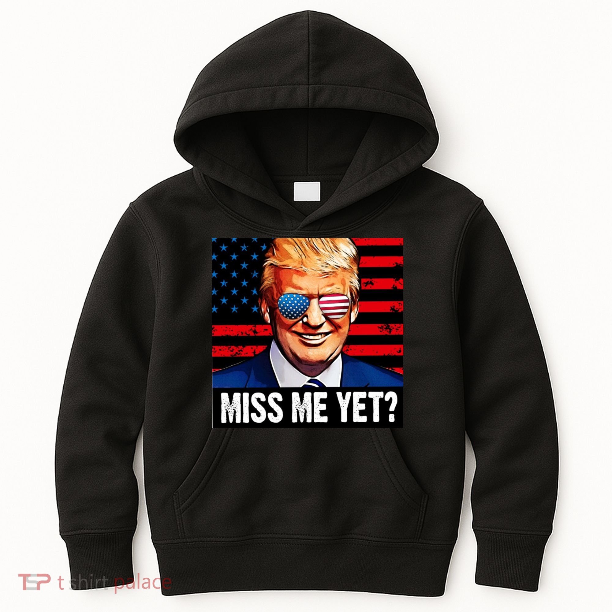 Miss Me Yet? Donald Trump Kids Hoodie