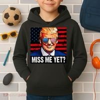 Miss Me Yet? Donald Trump Kids Hoodie thumb 2
