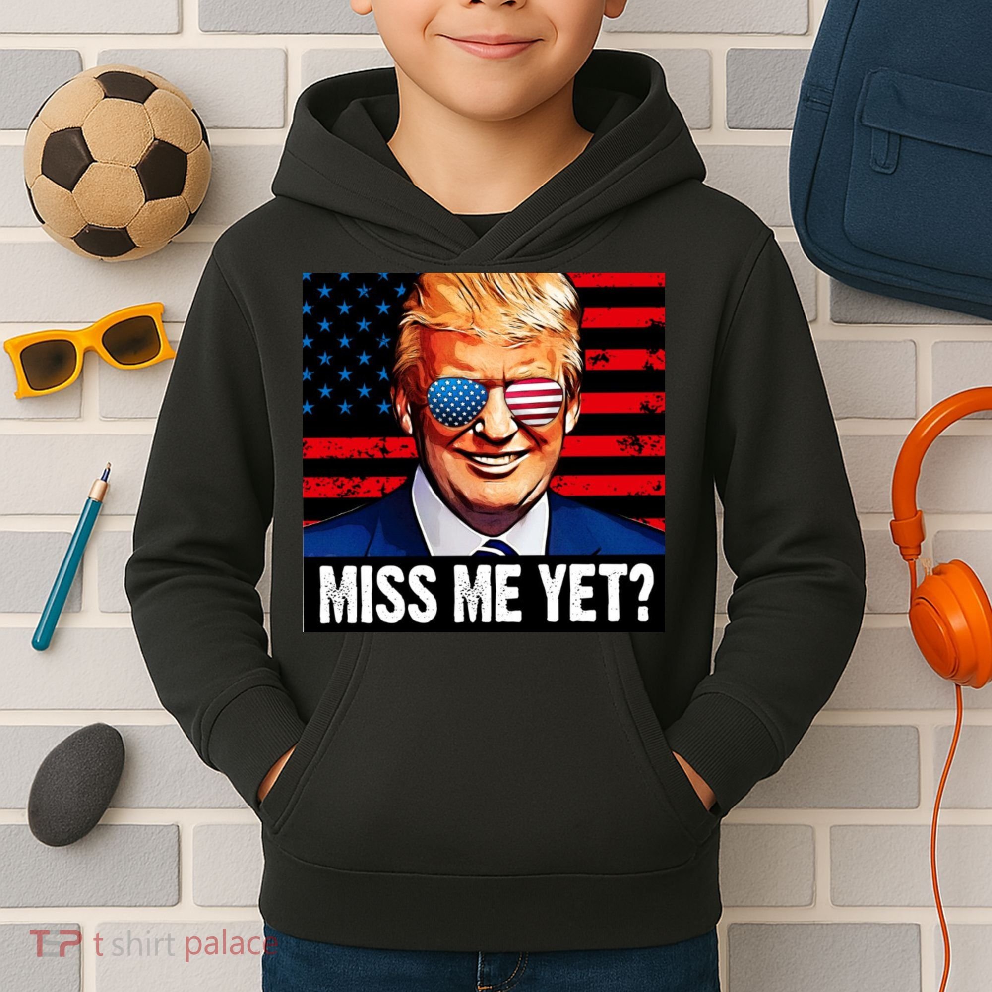 Miss Me Yet? Donald Trump Kids Hoodie