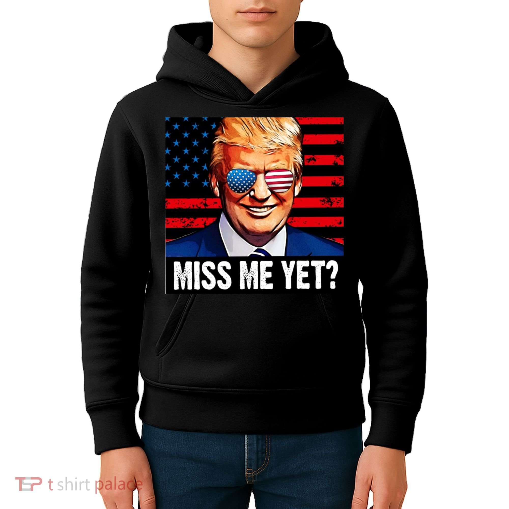 Miss Me Yet? Donald Trump Kids Hoodie