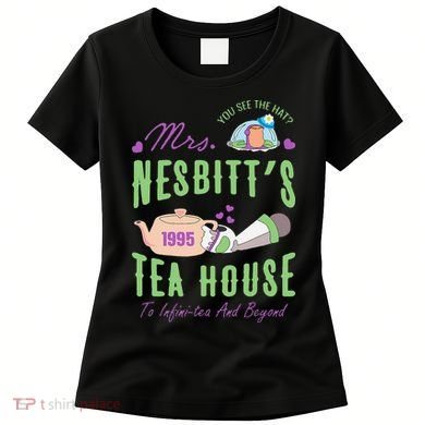 Mrs NesbitS 1995 Tea House Infinitea And Beyond Women's T-Shirt