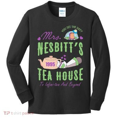 Mrs NesbitS 1995 Tea House Infinitea And Beyond Kids Long Sleeve Shirt