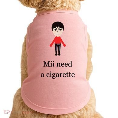 Mii Need A Cigarette Funny Wii Doggie Tank