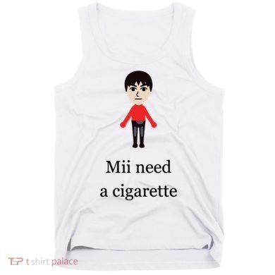 Mii Need A Cigarette Funny Wii Tank Top