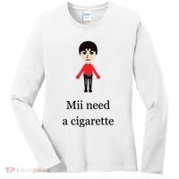 Mii Need A Cigarette Funny Wii Women's Long Sleeve Shirt thumb 0
