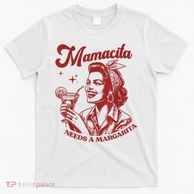 Mamacita Needs A Margarita Retro T-Shirt