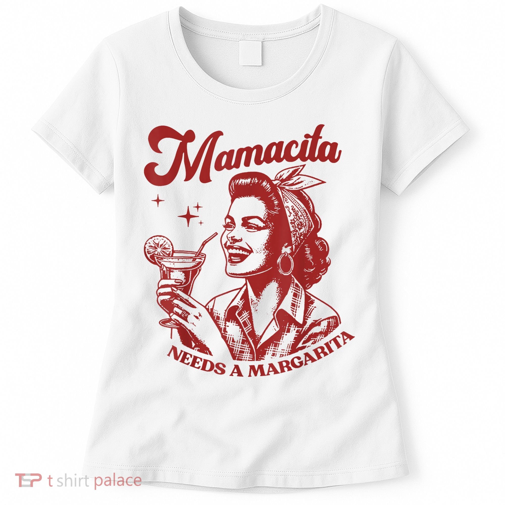 Mamacita Needs A Margarita Retro Women's T-Shirt