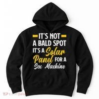 Mens Not A Bald Spot It's Solar Panel For Sex Machine Funny Bald Hoodie thumb 0